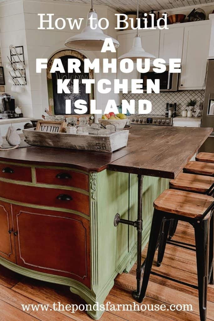 How To Build A Farmhouse Kitchen Island with repurposed furniture for a rustic, industrial farmhouse feel.
