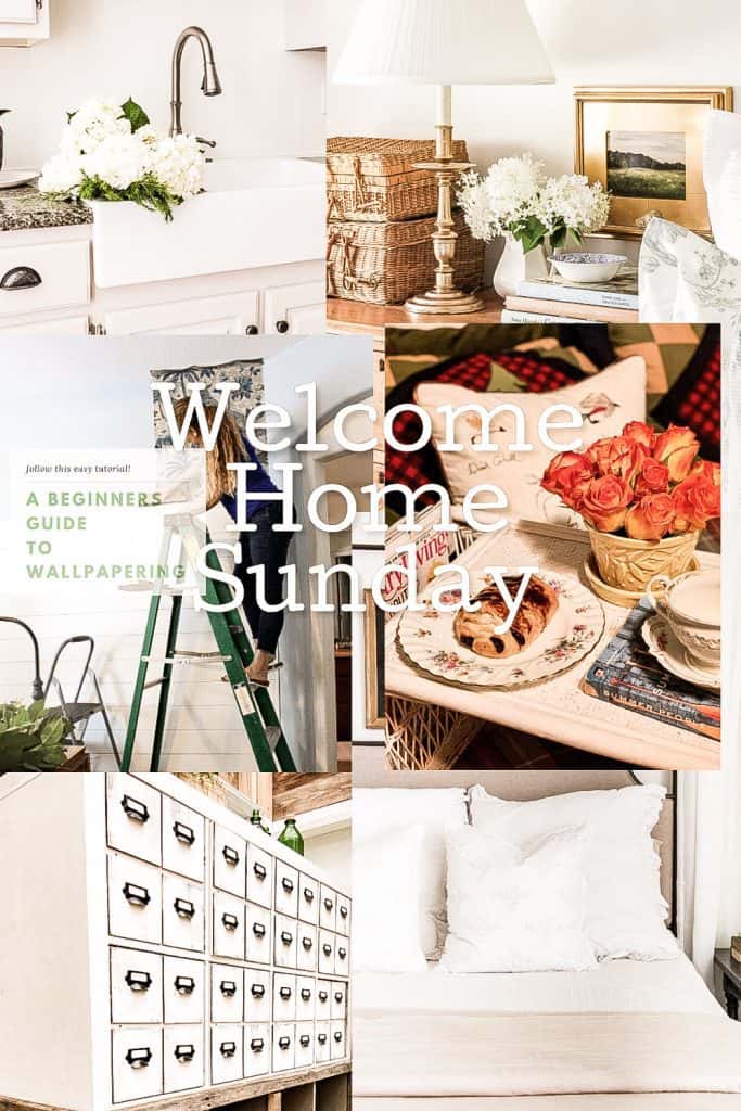 Welcome Home Sunday Featuring Summer Bedroom Refresh, Trash to Treasures, Wallpaper Tutorial, Remodeling Tips and more