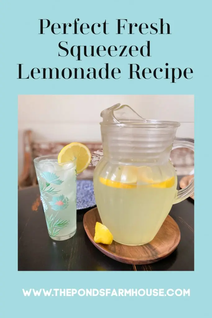 How to make Perfect Fresh Lemonade from fresh squeezed lemons.  