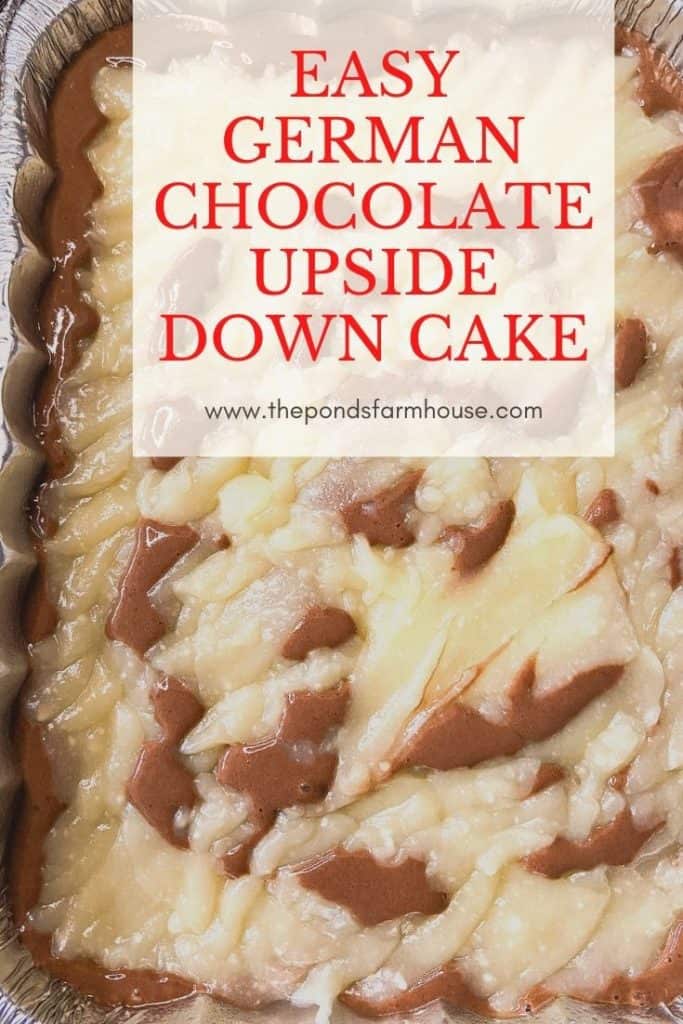 Recipe for upside down German chocolate cake in pie tin. Delicious upside down German chocolate cake