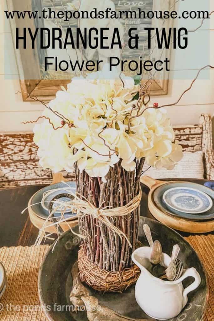 Hydrangea Arrangement with Twig Vase on farmhouse table centerpiece