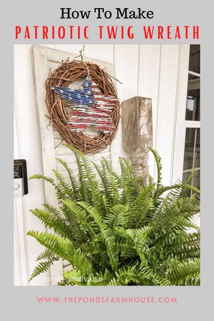 How To Make A Patriotic Wreath From Twigs for 4th of July- budget friendly craft project.