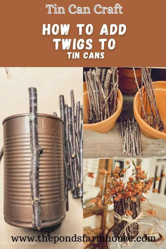 Cheap tin can diy using foraged twigs and Rust-oleum paint.