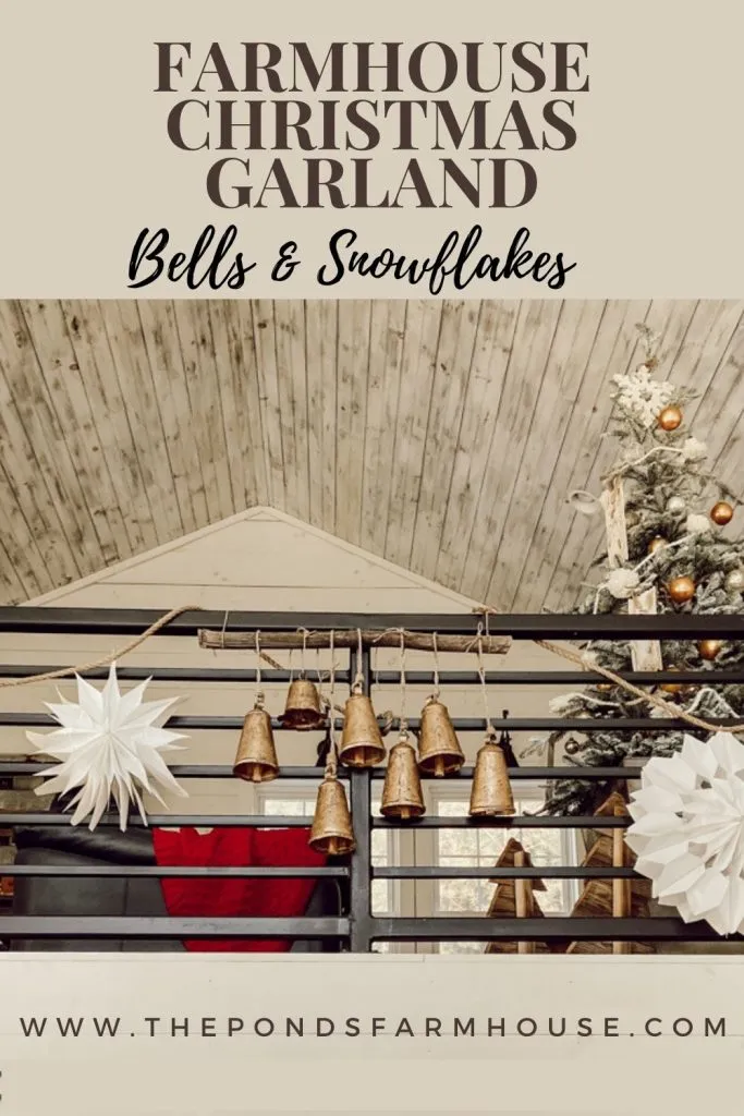 Modern Farmhouse Loft with DIY Banister Garland made from DIY Snowflakes and brass bells