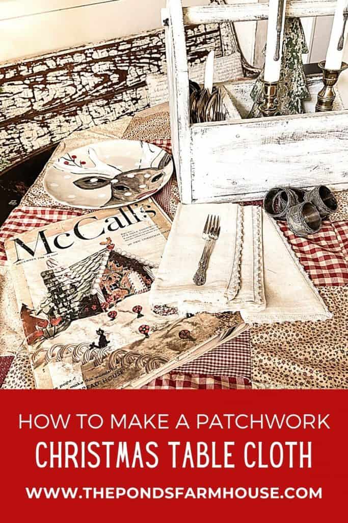 How To make a Vintage Inspired Patchwork Quilt Tablecloth for Christmas