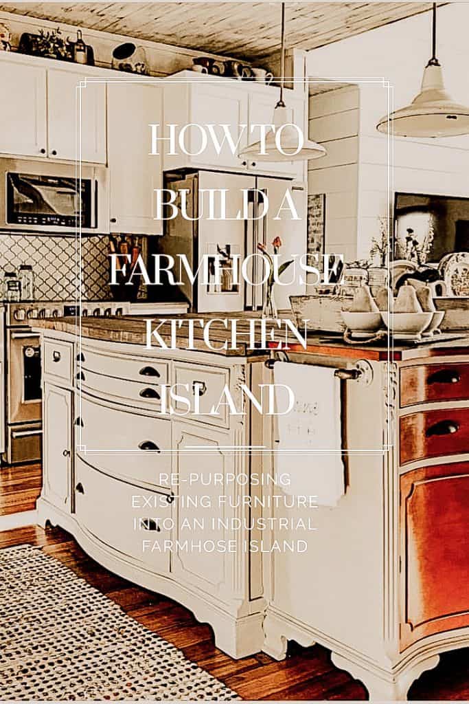 How to Build A Industrial Farmhouse Kitchen Island using a repurposed sideboard.  Before and After Transformation.  