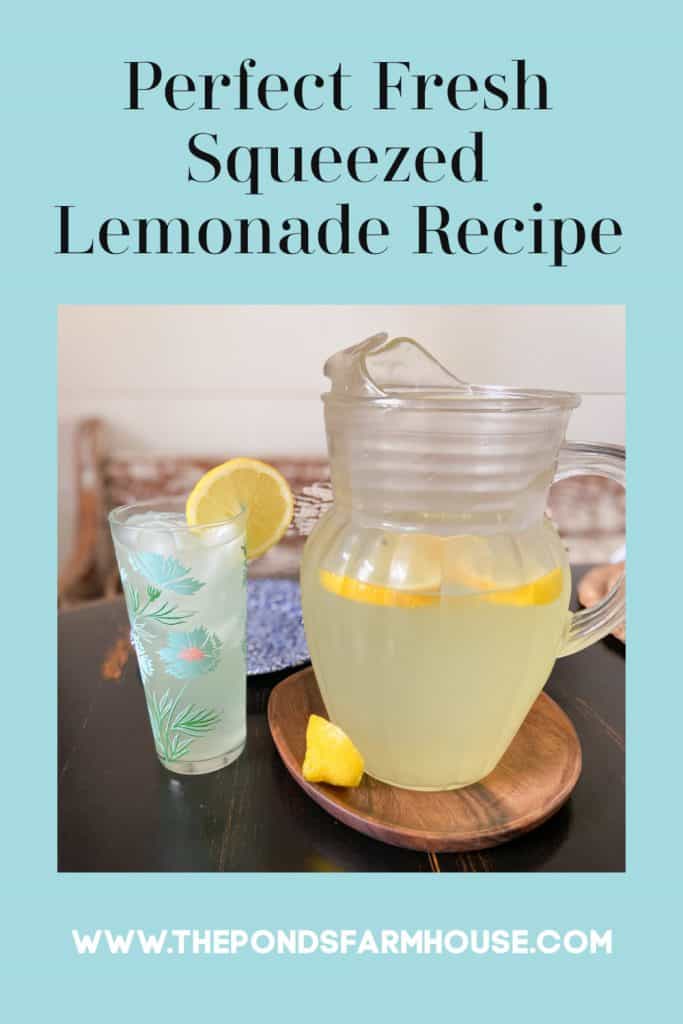 How to make Perfect Fresh Lemonade from fresh squeezed lemons.  