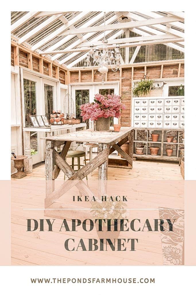How to build a Faux Apothecary Cabinet (Card File Chest)  Step by Step instructions to this IKEA Hack
Repurposed Furniture, Up-cycled Furniture, #farmhousestyle #diy
Greenhouse decor, repurposed cabinet, tutorial, DIY Instructions