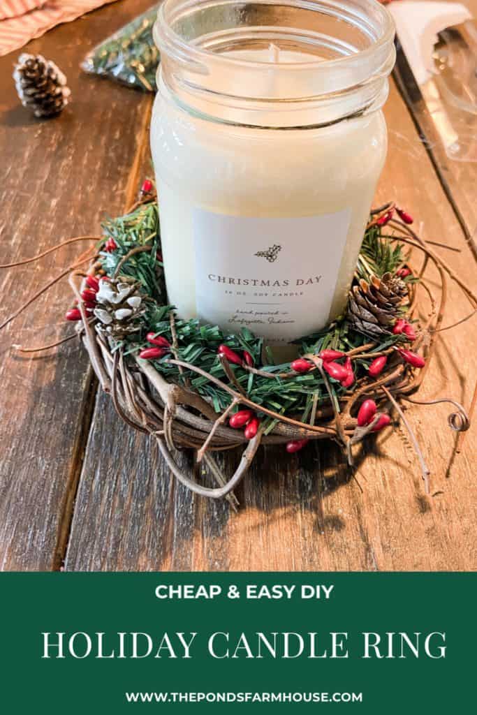 DIY Holiday Candle Ring from Dollar Tree Supplies around a jar candle. 