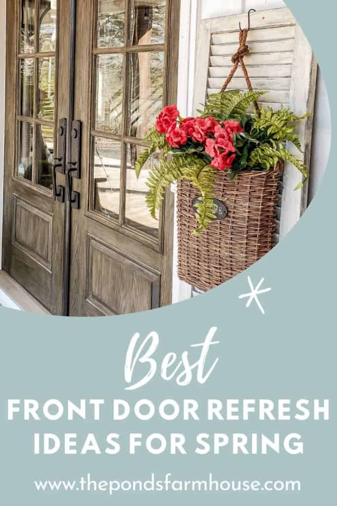 Spring Front Door Ideas and Spring Refresh