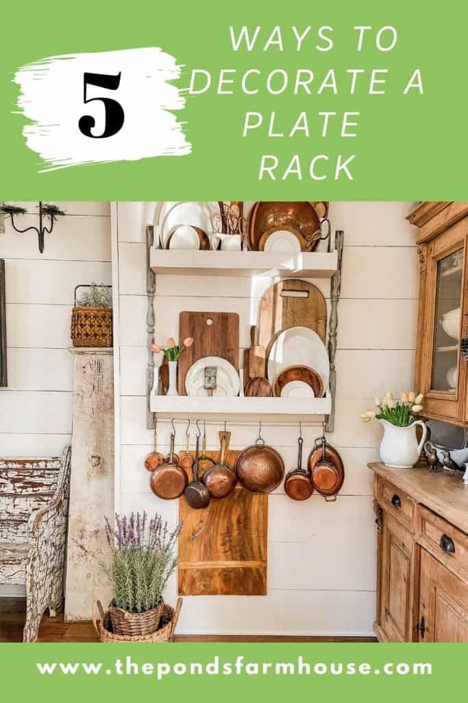 5 Ways To Decorate a plate rack with vintage copper and breadboards, ironstone and other collectibles.  