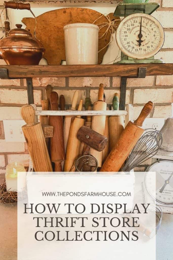 How To Display Thrift Store Finds Farmhouse Style Decorating with Vintage Treasures.  