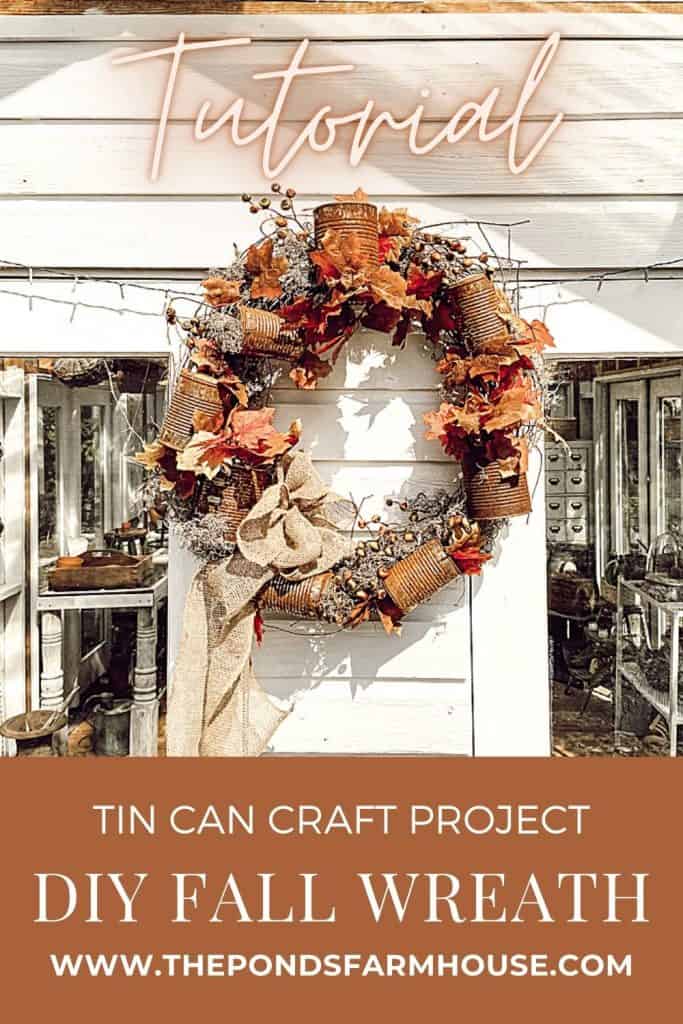 Tin Can Craft - How to Make a Fall Wreath with Rusty Tin Cans with Dollar tree florals and foraged grapevine wreath