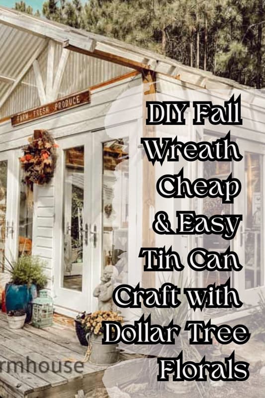 DIY Fall Wreath With Tin Cans & Dollar Tree Florals