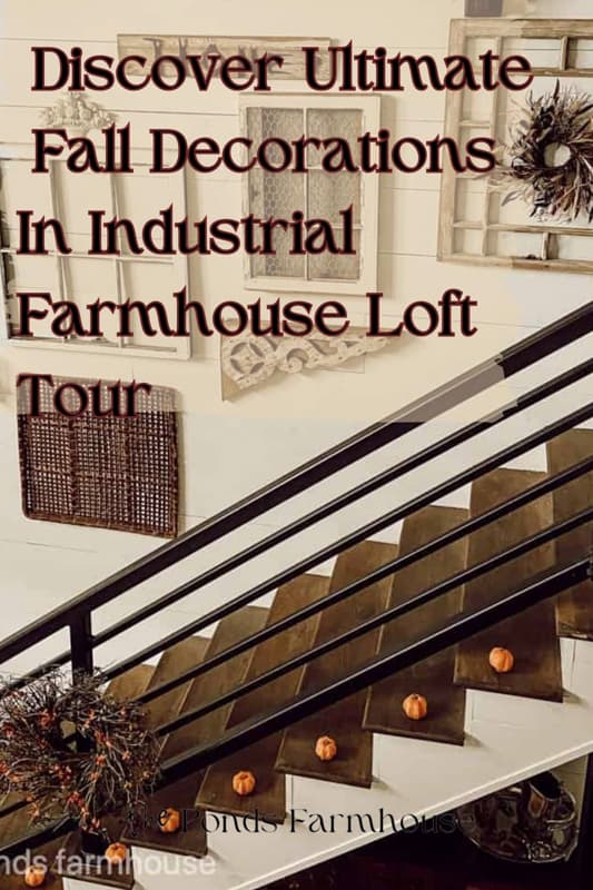 Discover Ultimate Fall Decorations in Industrial Farmhouse Loft Tour