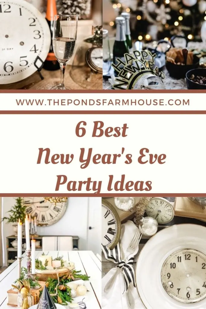 The Best New Year's Eve Party Ideas - The Ponds Farmhouse