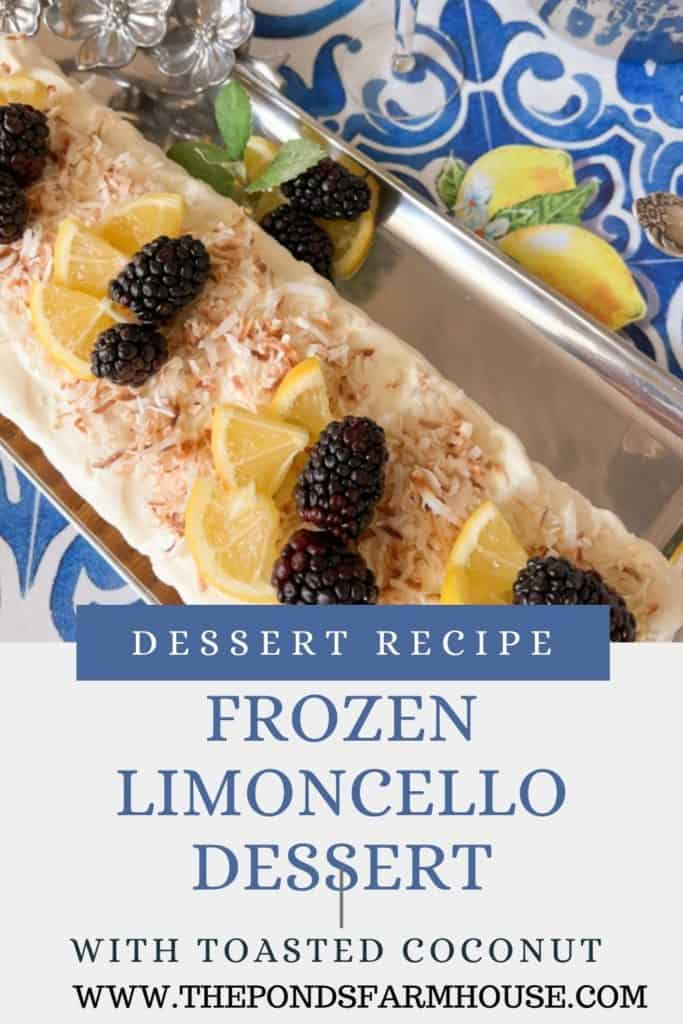 Dessert Recipe Frozen limoncello for Italian Dinner