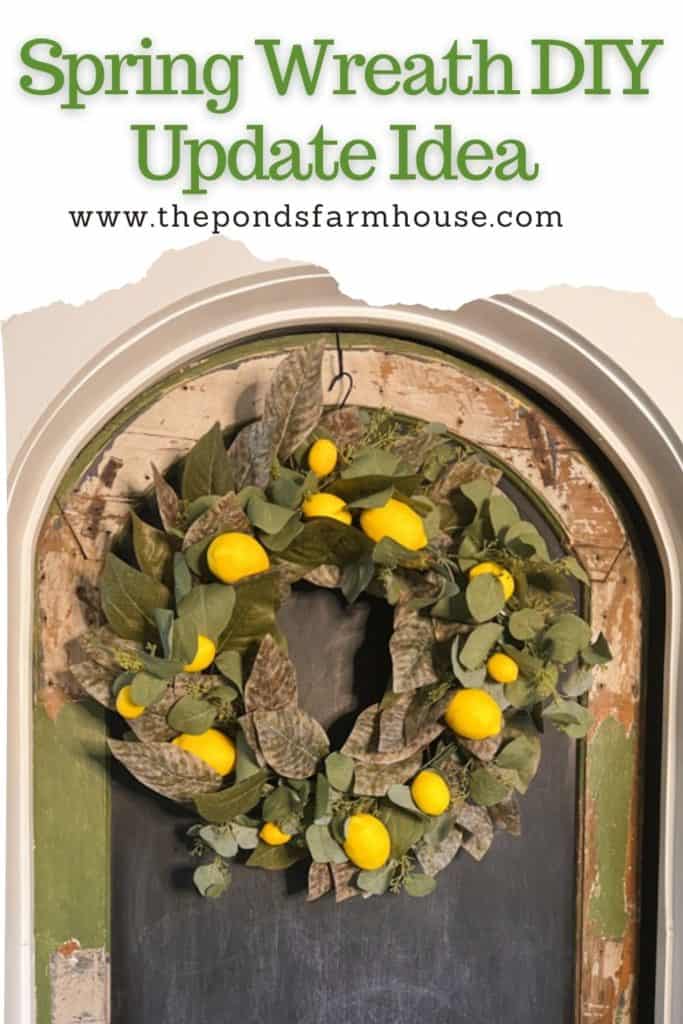 DIY Old Magnolia Wreath Idea for an updated Spring Wreath.