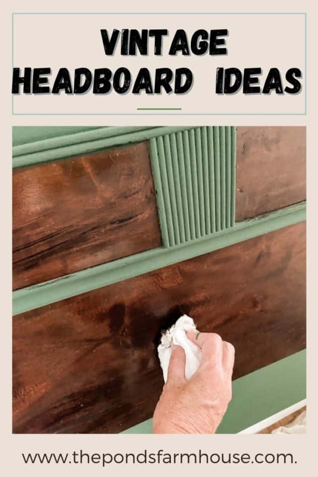 How to use Vintage Headboard & Ideas to update the headboard