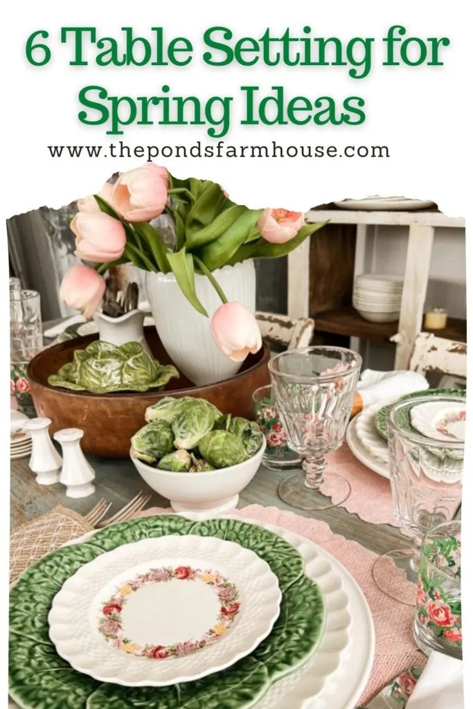6 Table Setting Ideas for Spring with pink and green vintage tableware.
