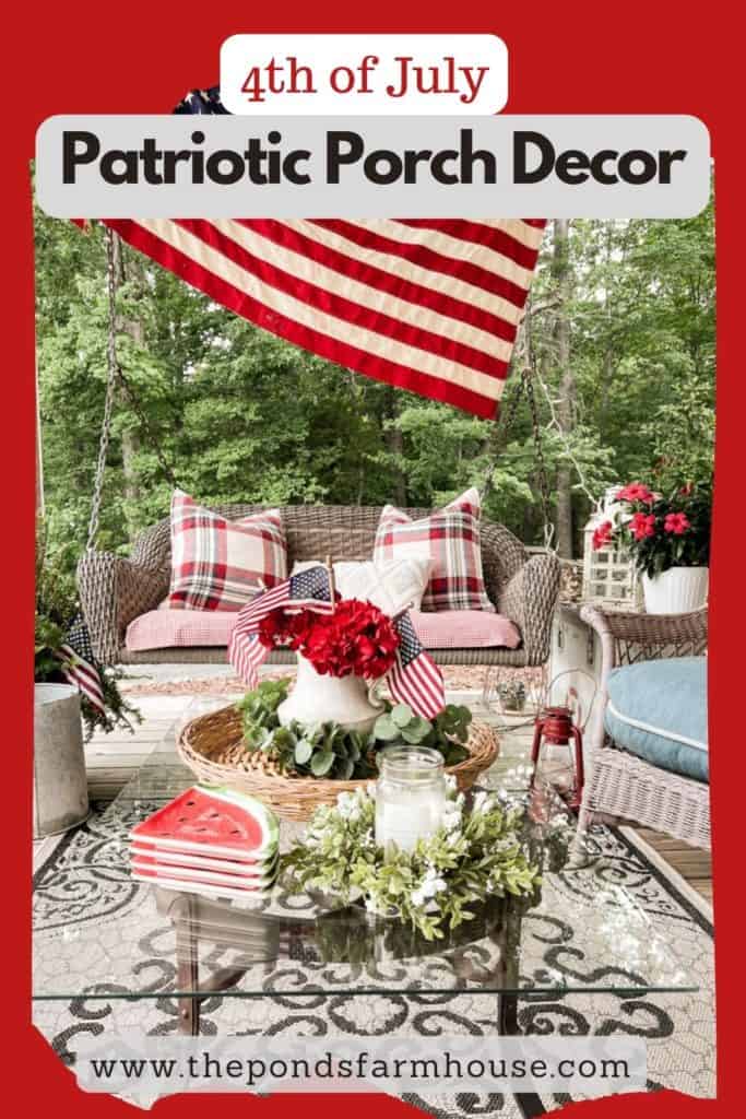 Patriotic Porch Decorations for The 4th of July