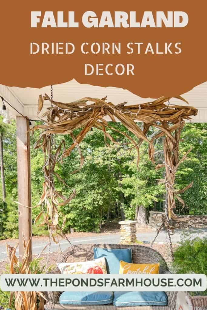 Dried Corn Stalks Decor Ideas for Fall Decorating and Autumn Cottage Core Style. 