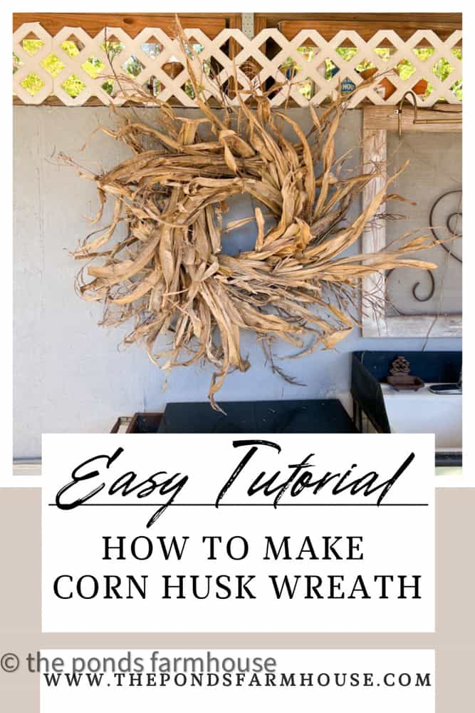 Budget-friendly, DIY Corn Husk Wreath for Farmhouse Decorating.  Rustic Country style wreath.