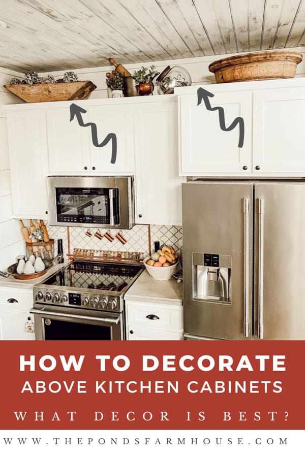 How To Decorate Above Kitchen Cabinets