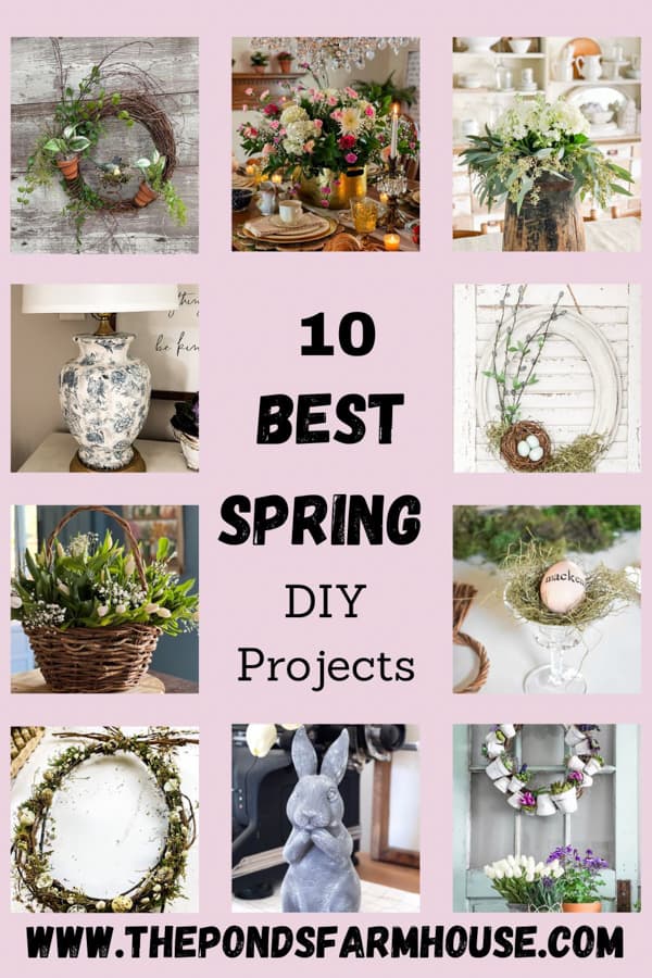 10 Best Spring DIY Decor Projects and Craft Ideas for Farmhouse Decorating & Cottage Decorating
