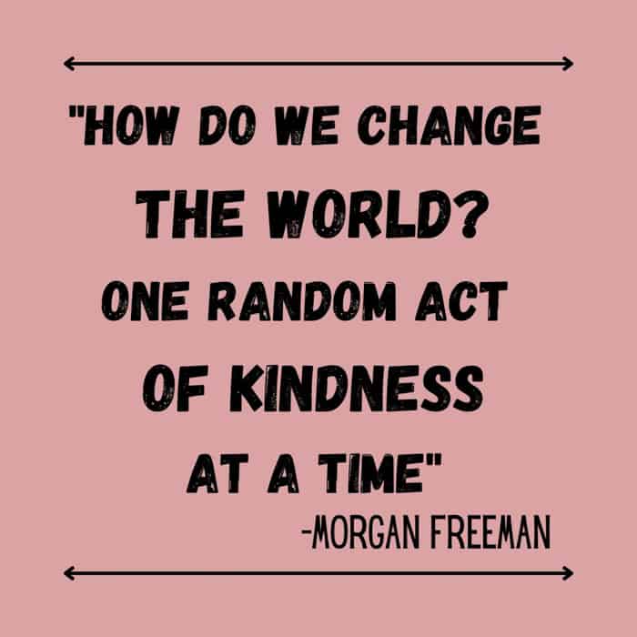 A random act of kindness quote