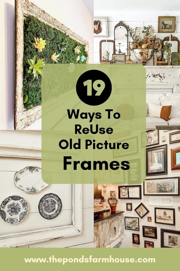 19 Ways To Reuse Old Picture Frames for budget-friendly decorating ideas. Recycle and up-cycle vintage art frames. 