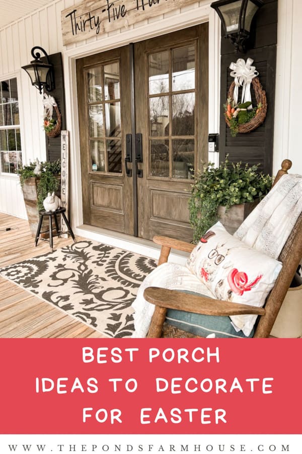 Best Porch Ideas to Decorate for Easter on a Budget.  Farmhouse Style Front Porch with french doors