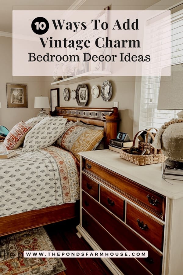 10 Ways To Add Vintage Charm To Your Bedroom Decor