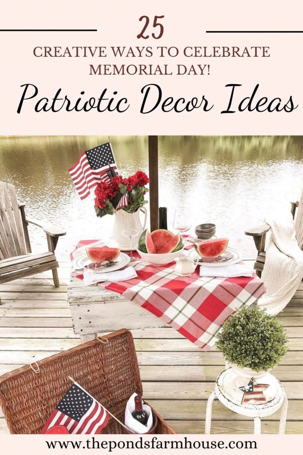 25 Creative Ideas for Memorial Day with Patriotic Decorating Ideas