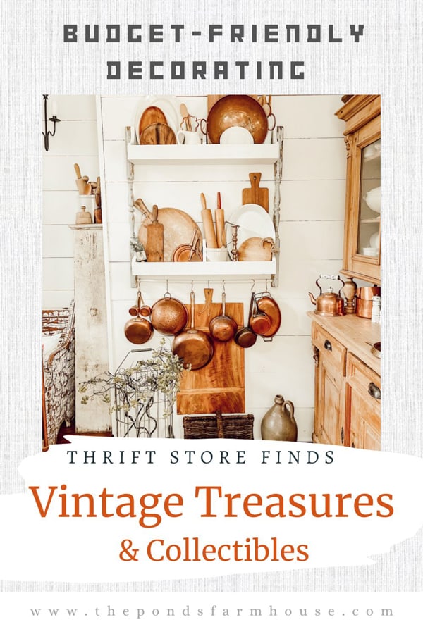 Vintage Thrift Store Finds and Collectibles for Budget-Friendly Cottage and Farmhouse Decor.