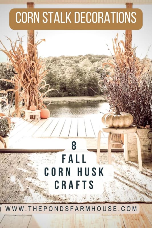 Corn Stalk Decorations - 8 Fall Corn Husk Crafts To Make now.