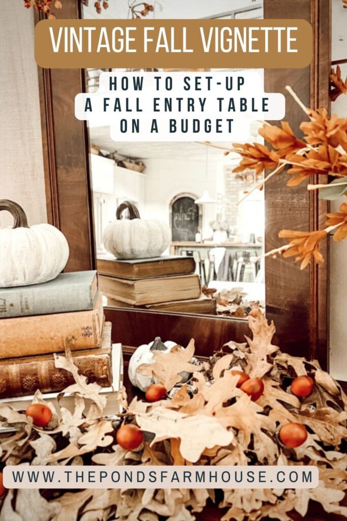 How To Set-up A Stylish Budget-Friendly Fall Table Vignette - Farmhouse Style DIY and sustainable ideas.