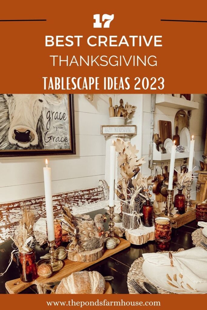 17 Creative Thanksgiving Tablescape Ideas 2023 from Rustic to Elegant Fall Tablescape Inspiration