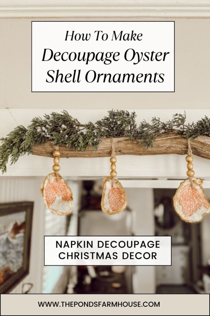 How to Make decoupage Oyster Shell Ornaments for a Coastal Beach Cottage Christmas