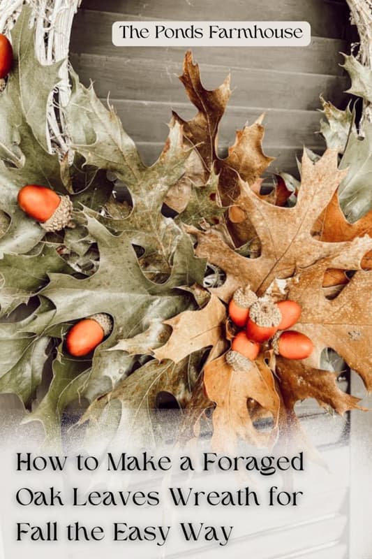 How to Make a Foraged Oak Leaves Wreath for Fall the Easy Way