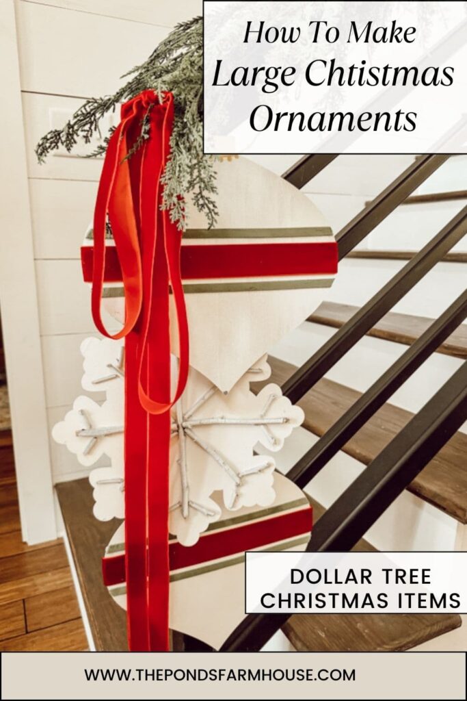 How To Make Large Chriastmas Ornaments with Dollar Tree Christmas Items