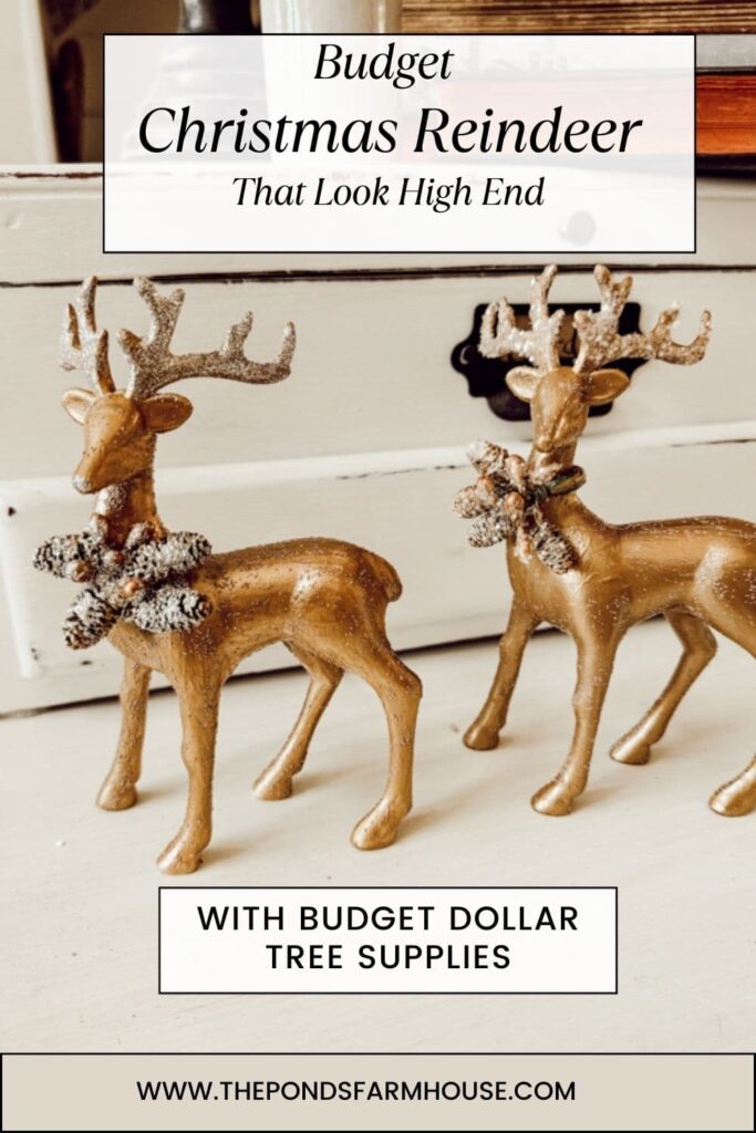 Budget Christmas Reindeer that look high end with Cheap Dollar Tree Items.