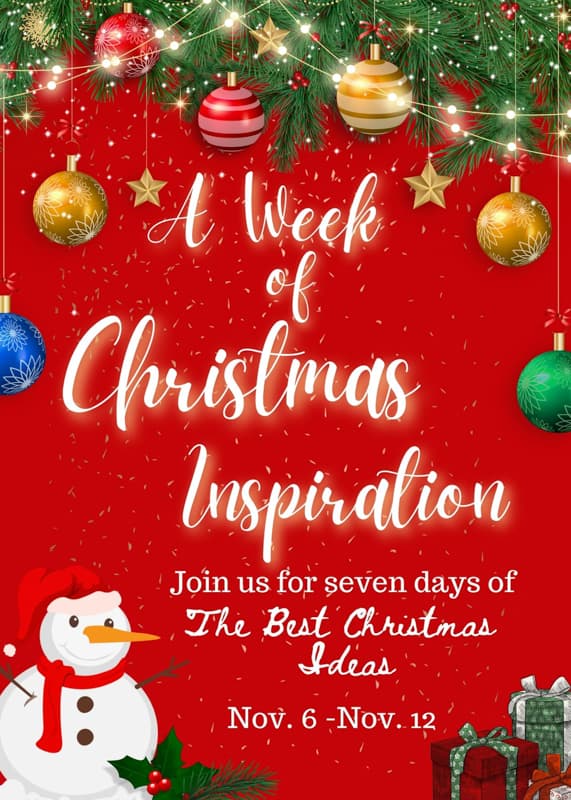 A Week of Christmas Inspiration The Best Christmas Ideas All Week Long