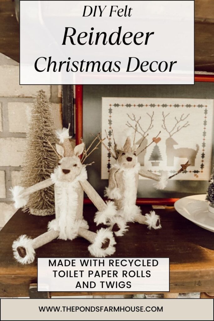 DIY Felt Reindeer Christmas Decor with recycled toilet paper rolls and gathered twigs.