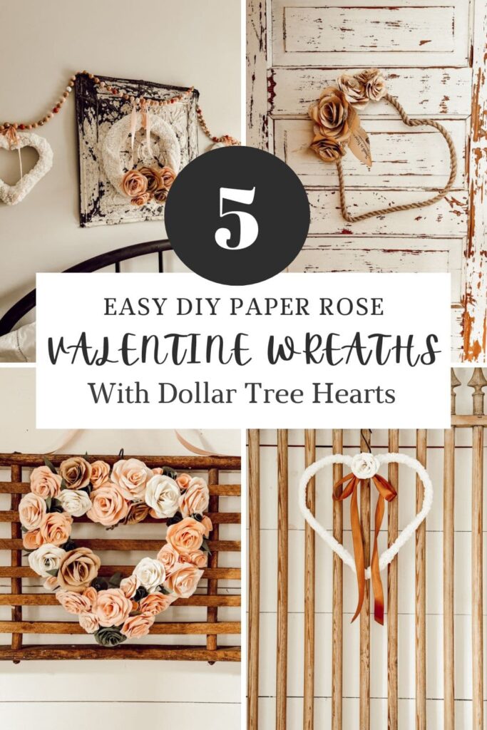 5 Valentine's Wreaths with DIY Paper Roses and Dollar Tree Frames