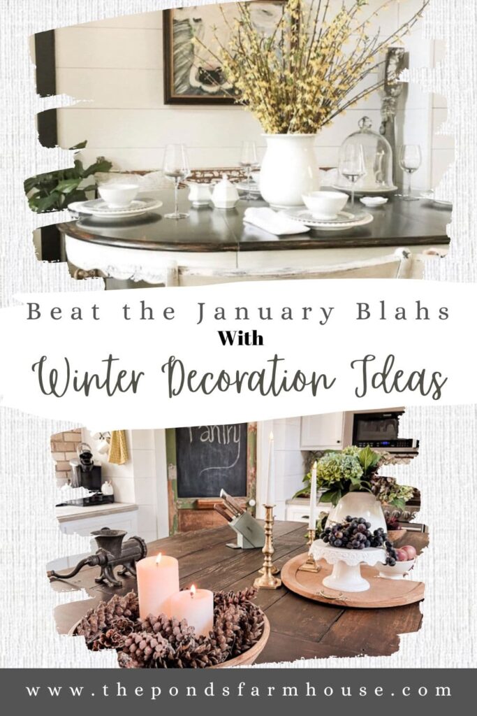 Beat the January Blahs with Winter Decoration Ideas for Farmhouse Style and Cozy Hygge decorating.  