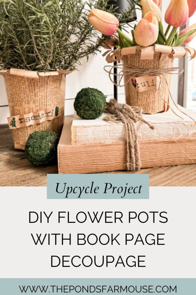 DIY Flower Pot Craft and Flower Pot Decorating Ideas for Rustic farmhouse style spring decorating.  
