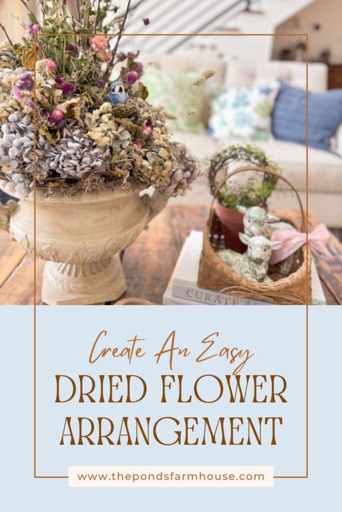 Create an Easy dried flower arrangement is dried hydrangeas for a farmhouse style centerpiece.