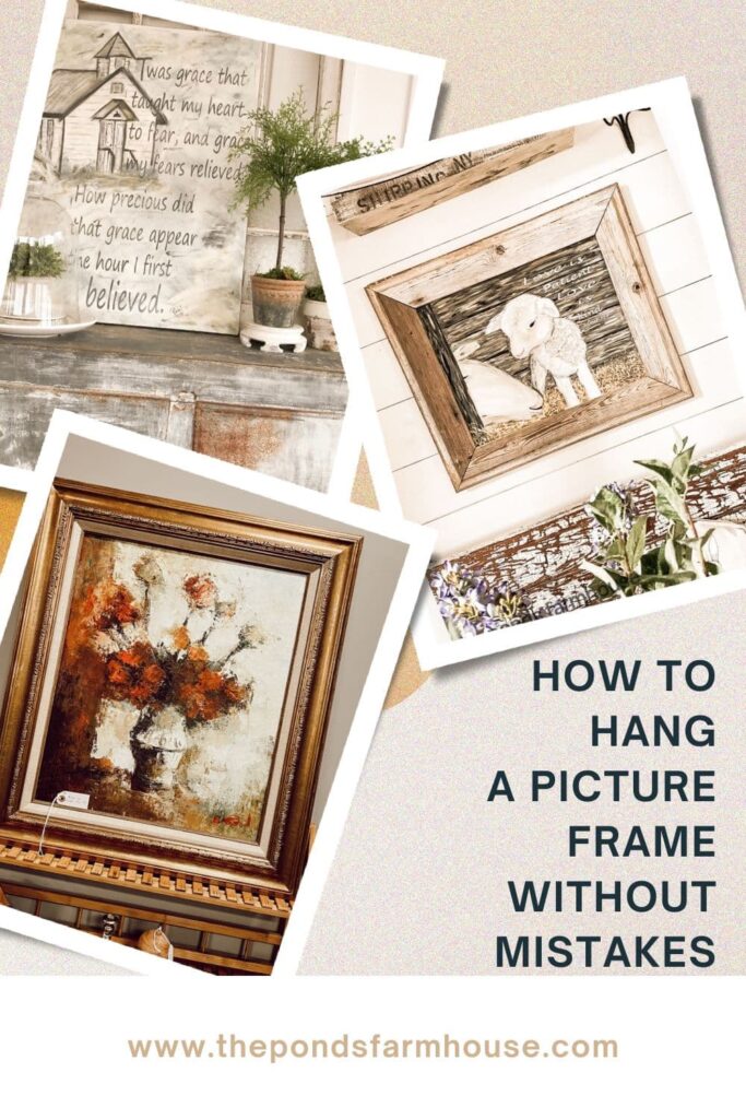 How To Hang A Picture Frame Without mistakes