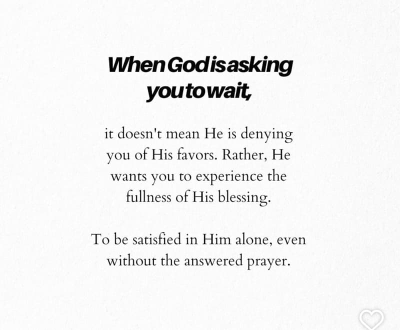 God Is Asking you to wait
